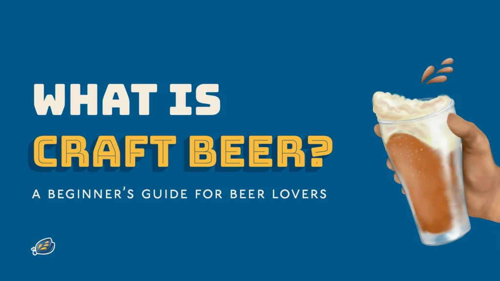 Blue banner with text reading "What is Craft Beer? A Beginner's Guide for Beer Lovers" alongside an illustration of a hand holding a glass of foaming beer.